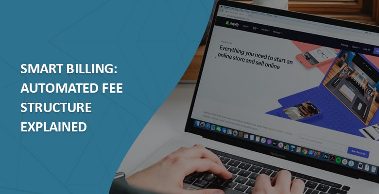 Smart Billing: Automated fee structure explained