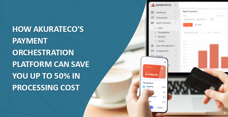 How Akurateco’s POP can save you up to 50% in processing cost