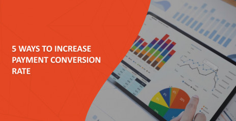 5 Ways to Increase Payment Conversion Rate