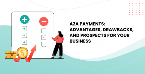 A2A Payments: Advantages, Drawbacks, and Prospects for Your Business