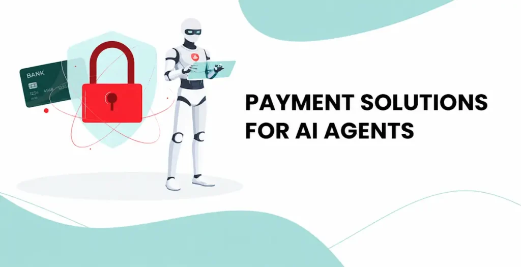 Payment Solutions for AI Agents